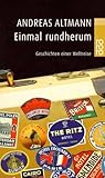 Einmal rundherum....
