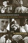 The Columbia Documentary History of Religion in America Since... by Paul Harvey The Columbia Documentary History of Religion in America Since... by Paul Harvey