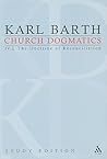 Church Dogmatics: IV.2 The Doctrine of Reconciliation §§ 67–68 (Study Edition #26)