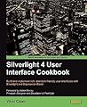 Silverlight 4 User Interface Cookbook