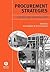 Procurement Strategies: A R...