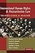 International Human Rights and Humanitarian Law: Treaties, Cases, and Analysis