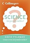 Imponderables: Science Imponderables: Science