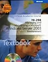 Managing & Maintaining a Microsoft Windows Server 2003 Environment Managing & Maintaining a Microsoft Windows Server 2003 Environment