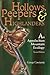 Hollows, Peepers, and Highlanders: An Applachian Mountain Ecology