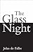 The Glass Night by John DeFalbe
