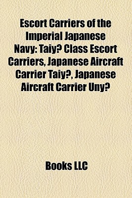 Escort Carriers of the Imperial Japanese Navy (Paperback)