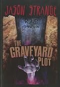 The Graveyard Plot