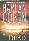 Play Dead by Harlan Coben