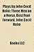 Plays by John Cecil Holm (Study Guide): Three Men on a Horse, Best Foot Forward, John Cecil Holm