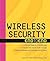 Wireless Security End to End