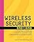 Wireless Security End to End by Brian  Carter