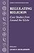 Regulating Religion: Case S...