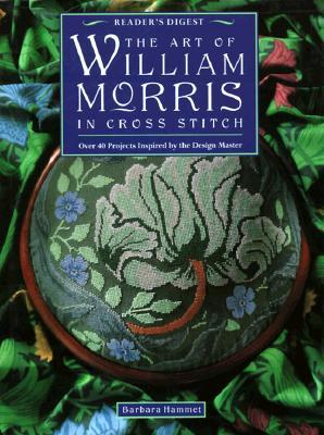 The Art of William Morris in Cross Stitch (Hardcover)