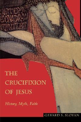 The Crucifixion of Jesus (Paperback)