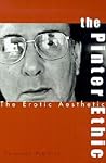 The Pinter Ethic (Studies in Modern Drama)