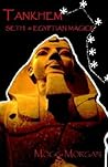 Tankhem: Seth & Egyptian Magick Tankhem: Seth & Egyptian Magick