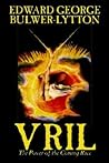 Vril, the Power of the Coming Race by Edward Bulwer-Lytton, S... by Edward Bulwer-Lytton