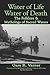 Water Of Life Water Of Death: The Folklore And Mythology Of Sacred Waters