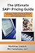 The Ultimate SAP Pricing Gu...