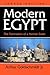 Modern Egypt by Arthur Goldschmidt Jr.