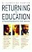 Returning to Education: A P...