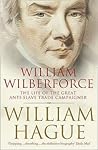 William Wilberforce by William Hague