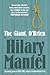 The Giant, O'Brien by Hilary Mantel The Giant, O'Brien by Hilary Mantel