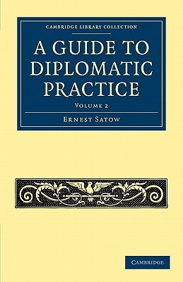 A Guide to Diplomatic Practice Vol. 2 (Paperback)