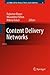 Content Delivery Networks by Rajkumar Buyya