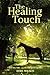 The Healing Touch by Avril Wilson