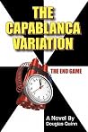 The Capablanca Variation: The End Game The Capablanca Variation: The End Game