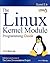 The Linux Kernel Module Programming Guide by Peter Jay Salzman