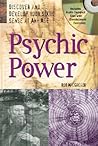 Psychic Power with Audio Compact Disc: The Practical Guide to Develop Your Sixth Sense at Any Age