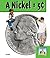 A Nickel = 5¢