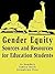 Gender Equity Sources and R...