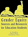 Gender Equity Sources and Resources for Education Students