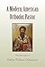 A Modern, American Orthodox Pastor: The Homilies of Father William Olnhausen