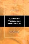 Reforming Theological Anthropology: After the Philosophical Turn to Relationality