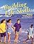 Building Life Skills by Louise A. Liddell