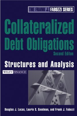 Collateralized Debt Obligations: Structures and Analysis (Hardcover)