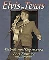 Elvis In Texas: The Undiscovered King 1954-1958