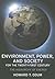 Environment, Power, and Society for the Twenty-First Century: The Hierarchy of Energy