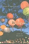 Bilingual: Life a...