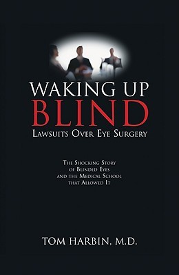 Waking Up Blind: Lawsuits over Eye Surgery (Hardcover)