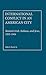 International Conflict in an American City by John F. Stack Jr.