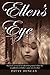 Ellen's Eye by Patty Duncan