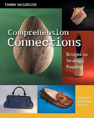 Comprehension Connections: Bridges to Strategic Reading (Paperback)