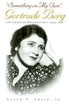 "Something on My Own": Gertrude Berg and American Broadcasting, 1929-1956
