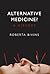 Alternative Medicine?: A History